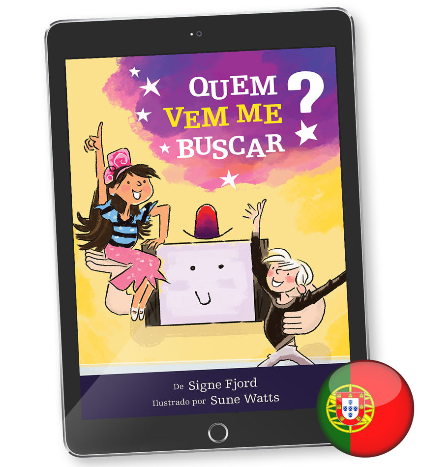 Quem vem me buscar? (ebook) - this is the Portuguese version of Who Is Picking Me Up?