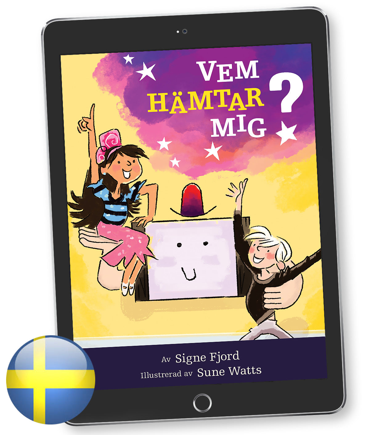 Vem hämtar mig? (ebook) This is the Swedish version of Who Is Picking Me Up?