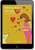 Mommy And The Love Child (e-book)