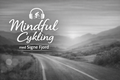 Mindful Cykling – mental træning på to hjul (audio 9 min. 58 sek)